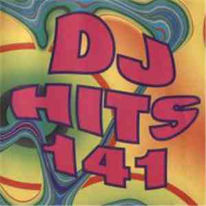 Various - DJ Hits Vol. 141 album flac