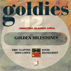 Various - Goldies 12 - Golden Milestones album flac