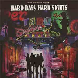 Various - Hard Days • Hard Nights - Original Motion Picture Soundtrack album flac
