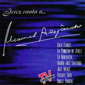 Various - Jerez Canta A... Manuel Alejandro album flac