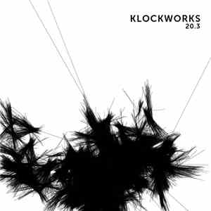 Various - Klockworks 20.3 album flac