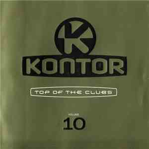 Various - Kontor - Top Of The Clubs Volume 10 album flac