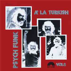 Various - Psych Funk Á La Turkish Vol. 2 album flac