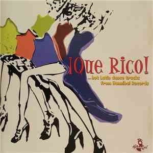 Various - ¡Que Rico!: Hot Latin Dance Tracks From Hannibal Records album flac