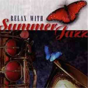 Various - Relax With Summer Jazz album flac