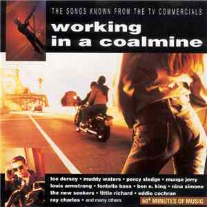 Various - Working In A Coalmine - The Songs Known From The TV Commercials album flac