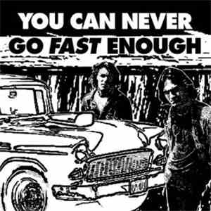 Various - You Can Never Go Fast Enough album flac