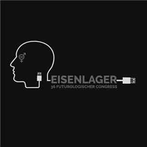 Vava Vol, Eisenlager - Eisenlager and Vava Vol - 36. Futurologischer Congress album flac