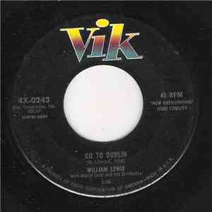 William Lewis  With Martin Gold And His Orchestra - Go To Dublin album flac