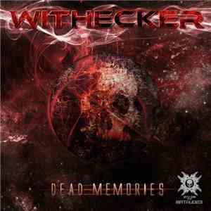 Withecker - Dead Memories album flac