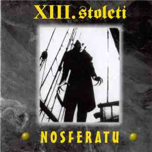 XIII. Století - Nosferatu album flac
