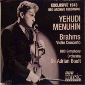 Yehudi Menuhin, BBC Symphony Orchestra, Sir Adrian Boult - Brahms - Violin Concerto album flac