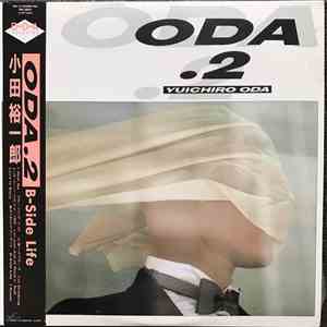 Yuichiro Oda - ODA.2 B-Side Life album flac