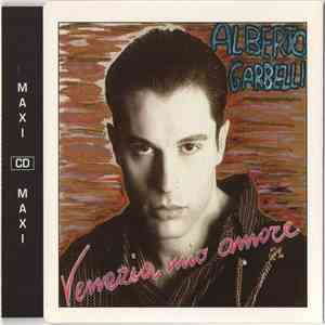 Alberto Garbelli - Venezia Mio Amore album flac