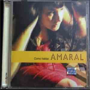 Amaral - Cómo Hablar album flac
