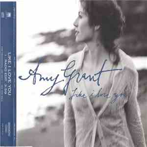 Amy Grant - Like I Love You album flac
