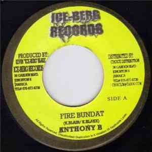 Anthony B / Bugle & Tornado  - Fire Bundat / If I Said I Love You album flac