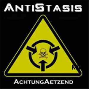 AntiStasis - Achtung Aetzend album flac
