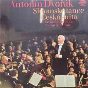 Antonín Dvořák, The Czech Philharmonic Orchestra, Václav Neumann - Slovanské Tance, Česká Suita album flac