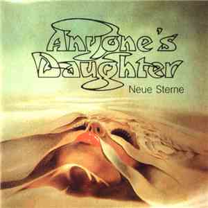 Anyone's Daughter - Neue Sterne album flac