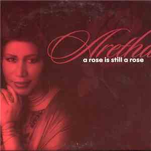 Aretha - A Rose Is Still A Rose album flac