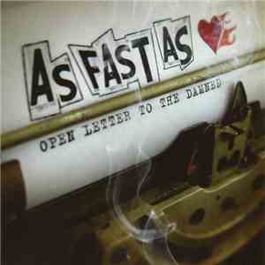 As Fast As - Open Letter To The Damned album flac