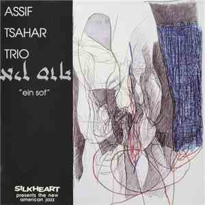 Assif Tsahar Trio - Ein Sof album flac