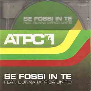 ATPC - Se Fossi In Te album flac