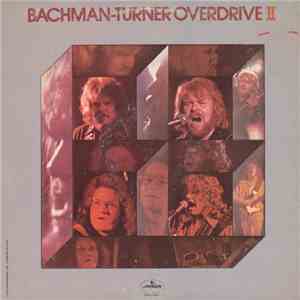 Bachman-Turner Overdrive - Bachman-Turner Overdrive II album flac
