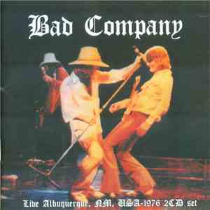 Bad Company  - Live Albuquerque, NM, USA-1976 album flac