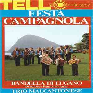 Bandella Di Lugano, Trio Malcantonese - Festa Campagnola album flac