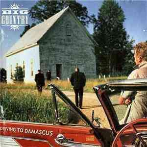 Big Country - Driving To Damascus album flac
