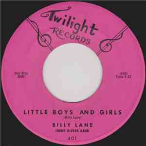 Billy Lane , Jimmy Rivers Band - Little Boys And Girls / All Of The Time album flac