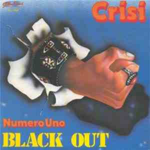 Black Out  - Crisi / Numero Uno album flac