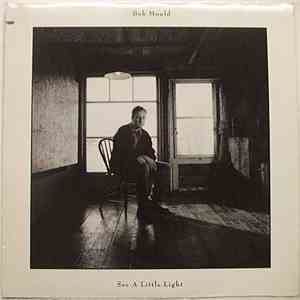 Bob Mould - See A Little Light album flac