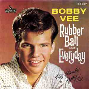 Bobby Vee - Rubber Ball / Everyday album flac