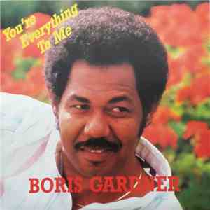 Boris Gardner - You're Everything To Me / Last Night album flac