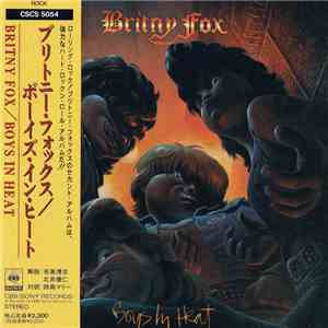 Britny Fox, ブリトニー・フォックス - Boys In Heat = ボーイズ・イン・ヒート album flac