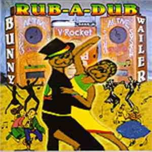 Bunny Wailer - Rub-A-Dub album flac