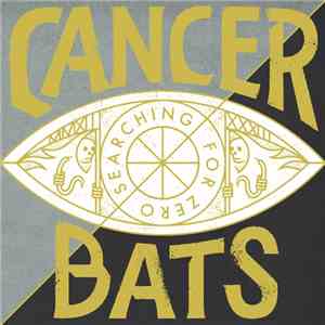 Cancer Bats - Searching For Zero album flac