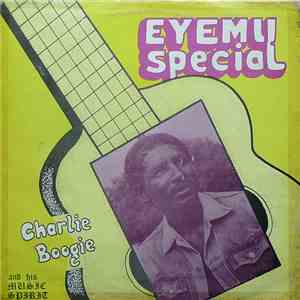 Charlie Boogie And His Music Spirit - Eyemu Special album flac