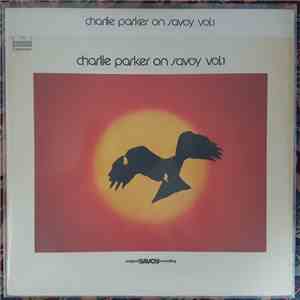 Charlie Parker - Charlie Parker On Savoy Vol.1 album flac