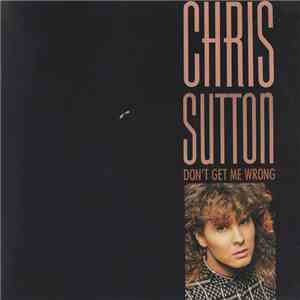 Chris Sutton - Don't Get Me Wrong album flac