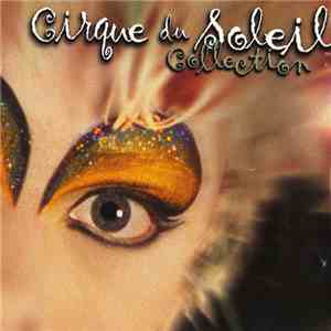 Cirque Du Soleil - Collection album flac