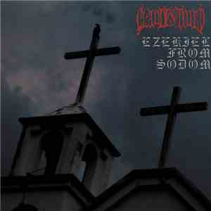 Clandestined - Ezekiel From Sodom album flac