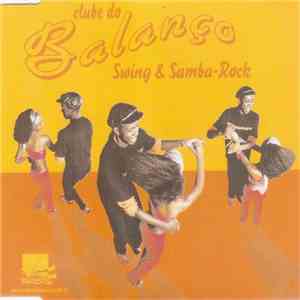 Clube Do Balanço - Swing & Samba-Rock album flac