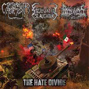 Coathanger Abortion / Sacrificial Slaughter / Rottenness - The Hate Divide album flac