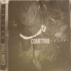 Cometrue - Social album flac