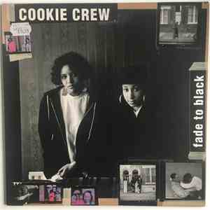 Cookie Crew - Fade To Black album flac