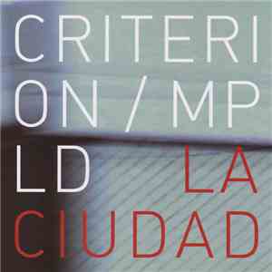 Criterion / MPLD - La Ciudad album flac